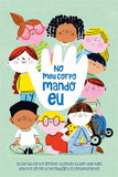 No Meu Corpo Mando Eu - Jogo de Cartas - The Happy Gang