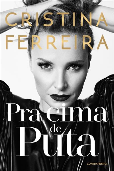 Livro Cristina Ferreira - Pra Cima de Puta