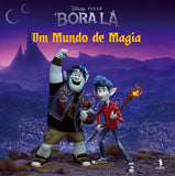 Livro Bora Lá - Um Mundo De Magia